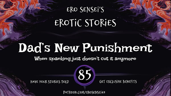 Dad’s New Punishment (Erotic Audio for Women) [ESES85]